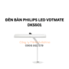ĐÈN BÀN PHILIPS LED VDTMATE DKS501