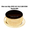 Đèn led dây 220V AC HLS 168 50M 9w/M 865