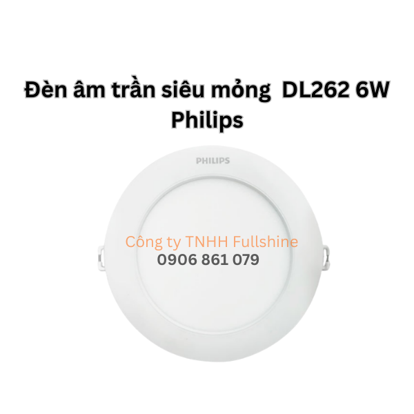 Đèn âm trần siêu mỏng 6W DL262 Philips
