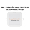 Đèn LED âm trần vuông DN027B G3 LED6 6W L100 Philips